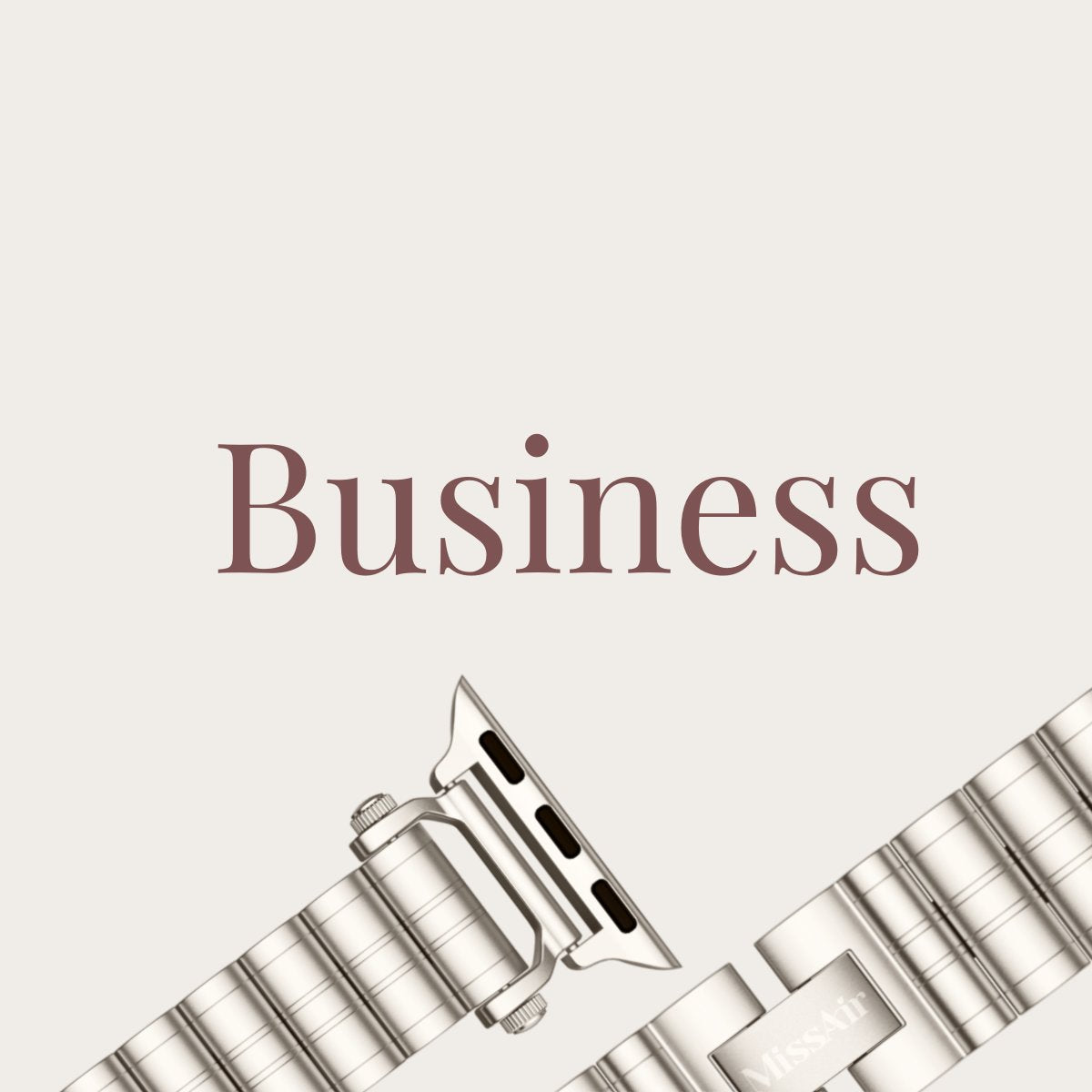 Businese-Style Bands